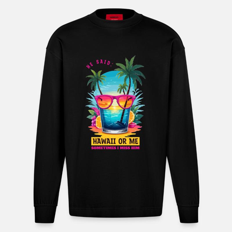 Er sagte: Hawaii oder ich - Heavyweight Oversized Organic Langarmshirt Made in EU - SOLID BLACK