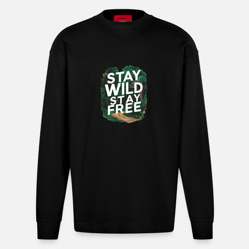 Bleib wild, bleib frei - Heavyweight Oversized Organic Langarmshirt Made in EU - SOLID BLACK