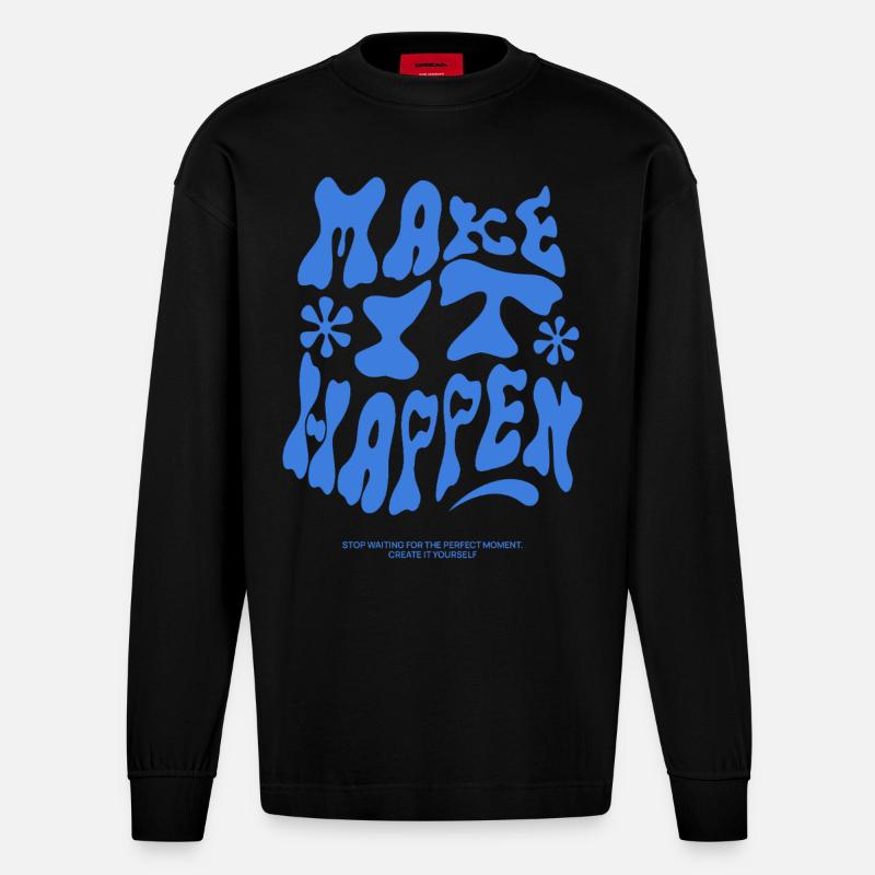 Make it happen - Heavyweight Oversized Organic Langarmshirt Made in EU - SOLID BLACK