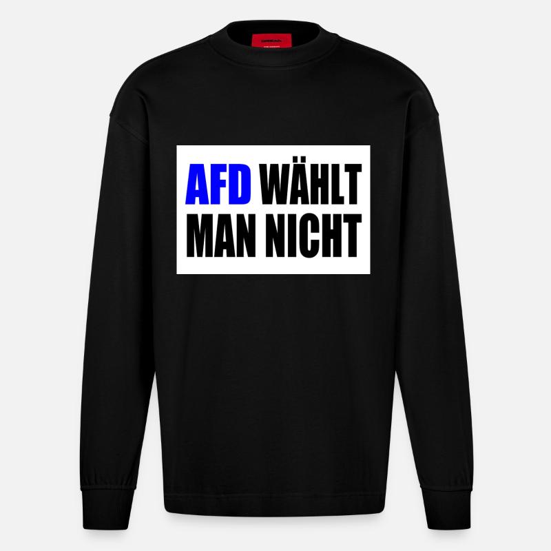 afd wählt man nicht - Heavyweight Oversized Organic Langarmshirt Made in EU - SOLID BLACK