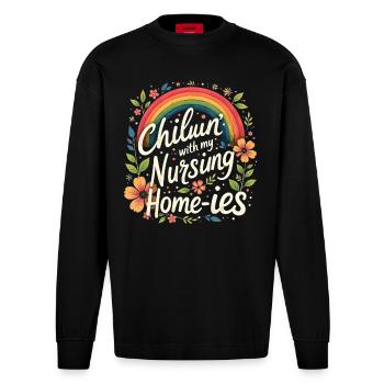 Chillin' With My Nursing Home-ies Funny Nursing - Heavyweight Oversized Organic Longsleeve Shirt Made in EU - SOLID BLACK - Front