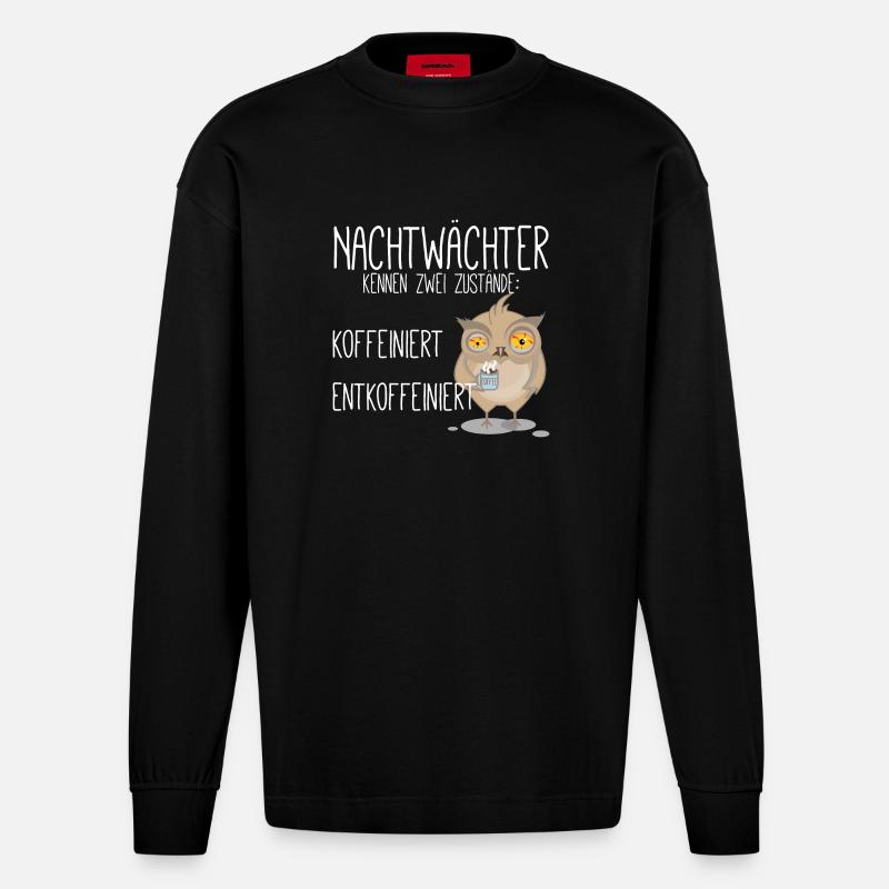 koffeiniert Nachtwächter - Heavyweight Oversized Organic Langarmshirt Made in EU - SOLID BLACK