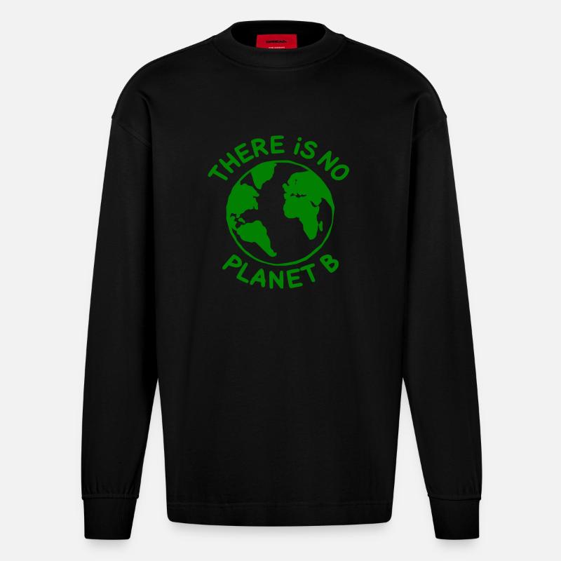 There is no planet B - Heavyweight Oversized Organic Langarmshirt Made in EU - SOLID BLACK