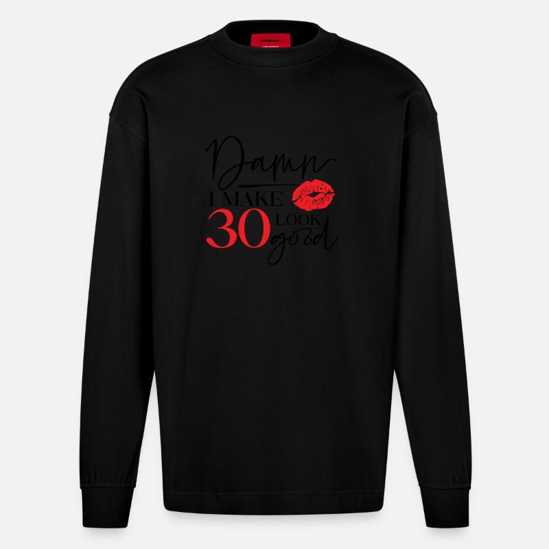 Make 30 Look Good - Heavyweight Oversized Organic Langarmshirt Made in EU - SOLID BLACK
