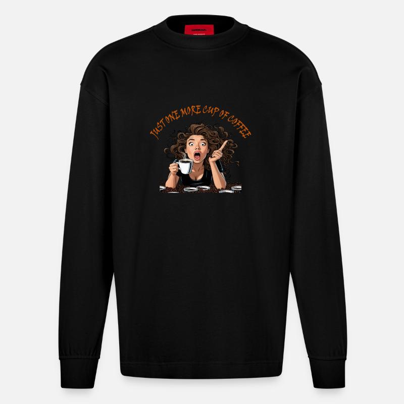 Nur eine weitere Tasse Kaffee - Heavyweight Oversized Organic Langarmshirt Made in EU - SOLID BLACK