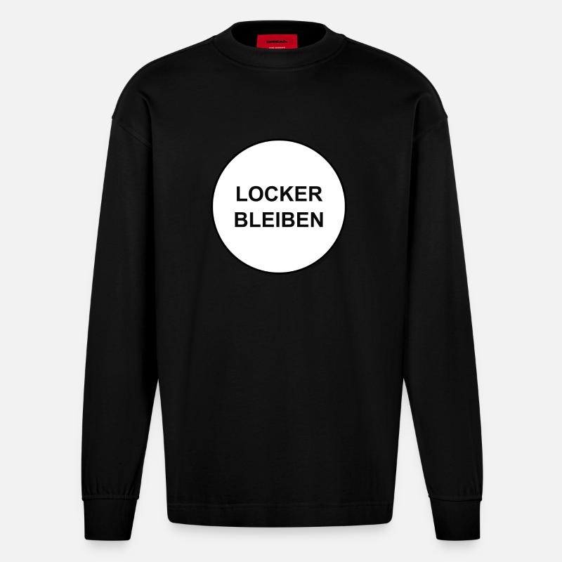 Locker bleiben! - Heavyweight Oversized Organic Langarmshirt Made in EU - SOLID BLACK