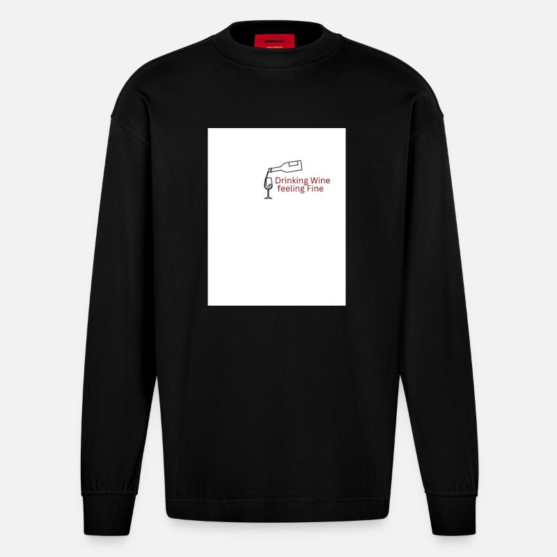 Drinking Wine feeling Fine - Heavyweight Oversized Organic Langarmshirt Made in EU - SOLID BLACK