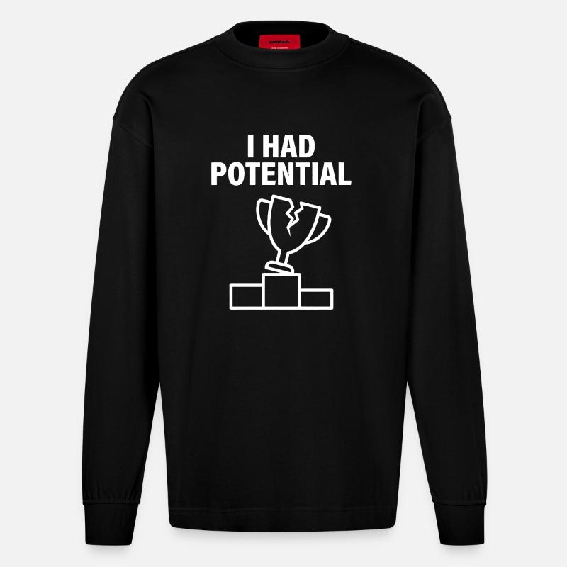 J'avais du Potentiel Humour Sarcastique - Manches longues bio épais oversize fabriqué en UE - SOLID BLACK