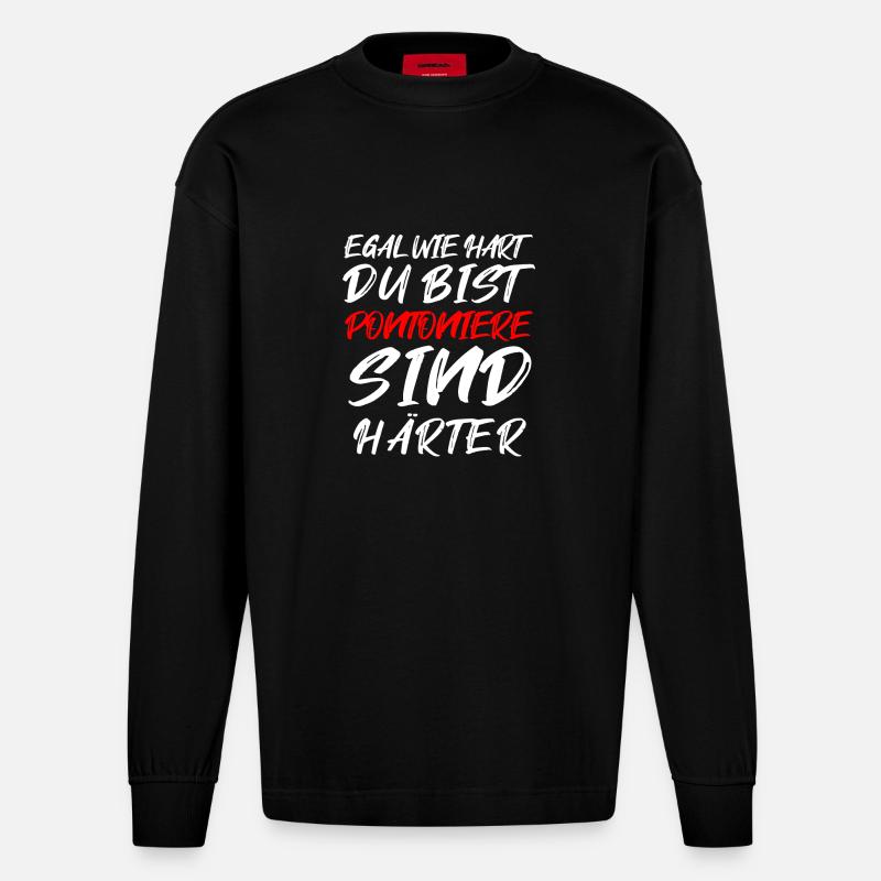 Pontonier Statement – Härter als der Rest - Heavyweight Oversized Organic Langarmshirt Made in EU - SOLID BLACK