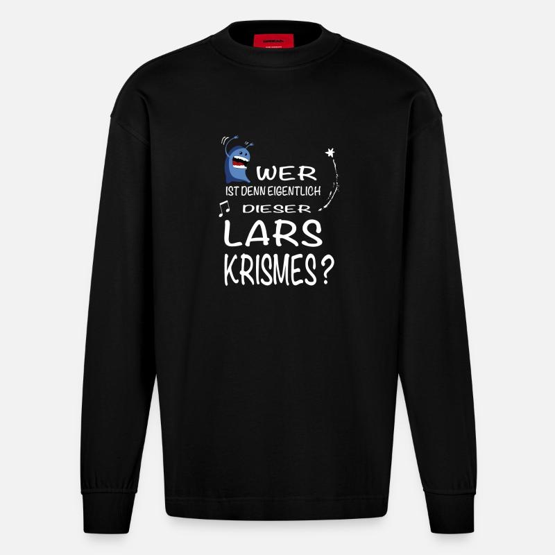 Wer ist denn eigentlich dieser Lars Krismes? - Heavyweight Oversized Organic Langarmshirt Made in EU - SOLID BLACK