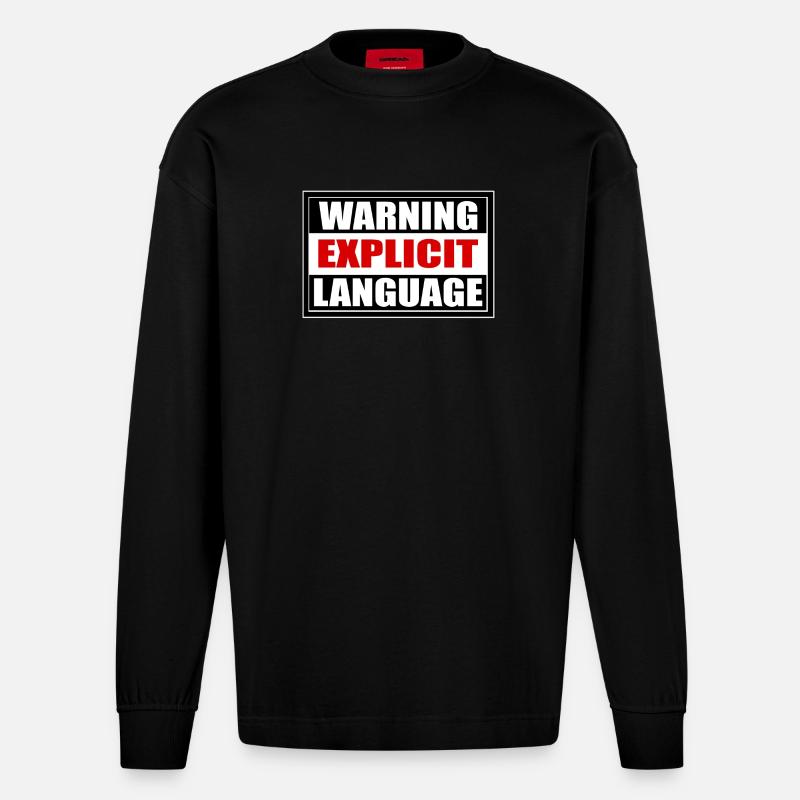 Attention coarse language - Heavyweight Oversized Organic Longsleeve Shirt Made in EU - SOLID BLACK