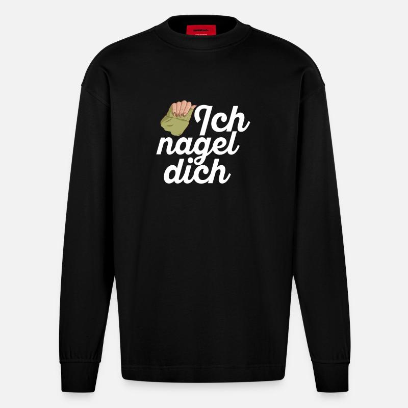 Ich Nagel Dich Nageldesignerin - Heavyweight Oversized Organic Langarmshirt Made in EU - SOLID BLACK