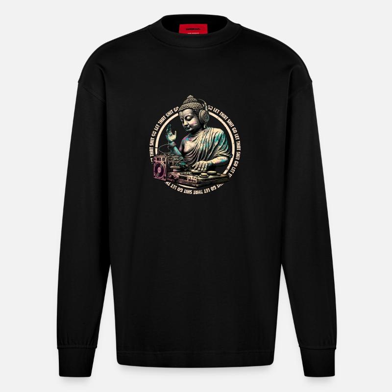 DJ Buddha - lass den Scheiß los - Heavyweight Oversized Organic Langarmshirt Made in EU - SOLID BLACK