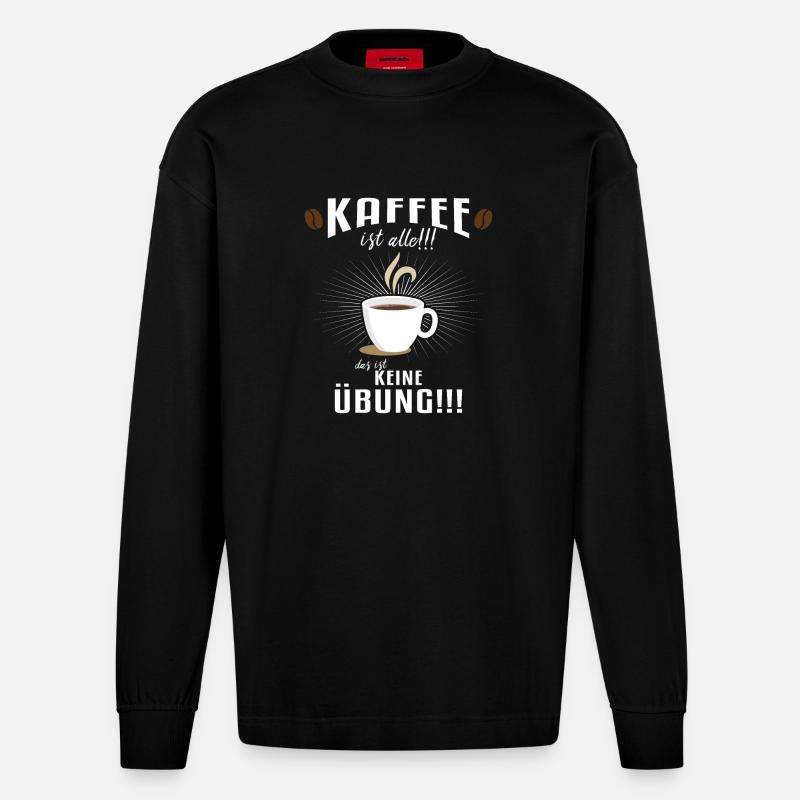 Kaffee ist alle!!! - Heavyweight Oversized Organic Langarmshirt Made in EU - SOLID BLACK