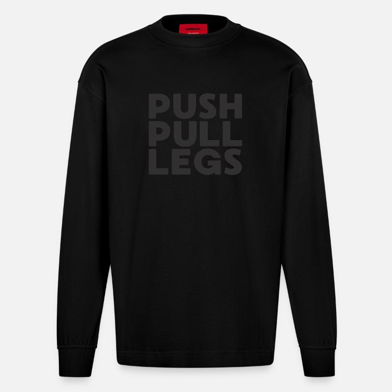 Push Pull Beine Repeat Trainingssplit - Heavyweight Oversized Organic Langarmshirt Made in EU - SOLID BLACK