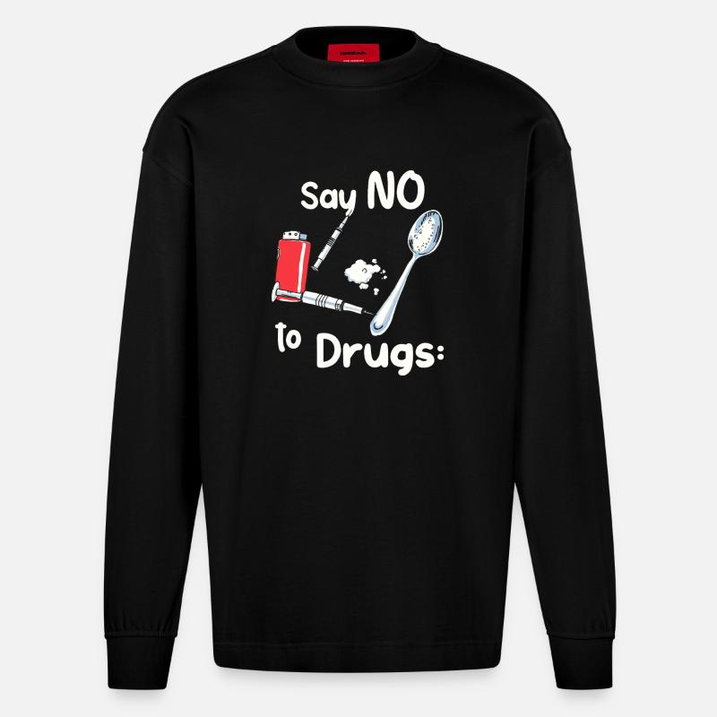 Dites NON à la drogue - Manches longues bio épais oversize fabriqué en UE - SOLID BLACK