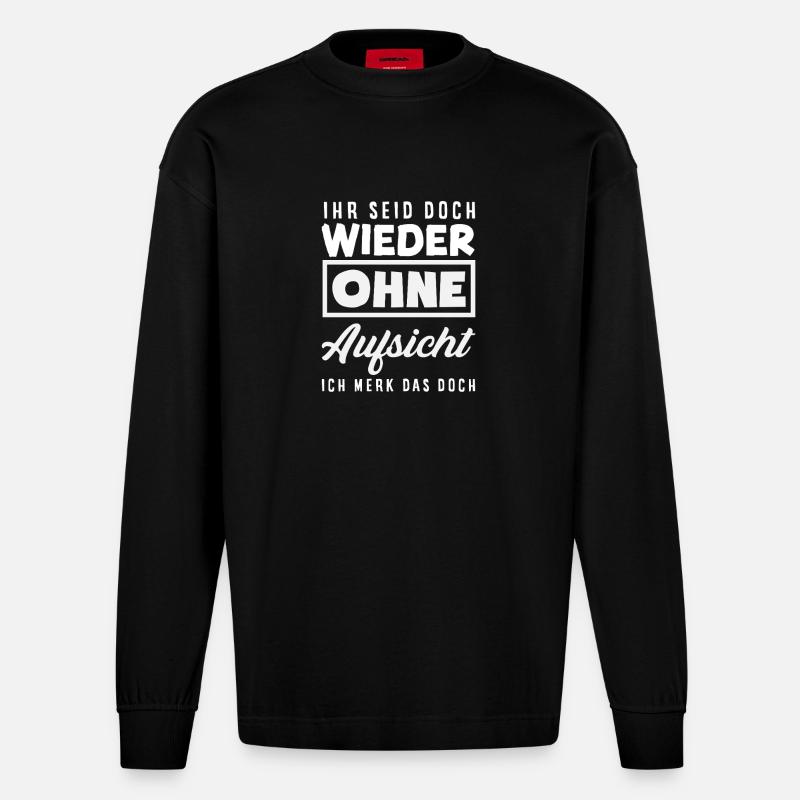 Again without supervision – sarcasm - Heavyweight Oversized Organic Longsleeve Shirt Made in EU - SOLID BLACK