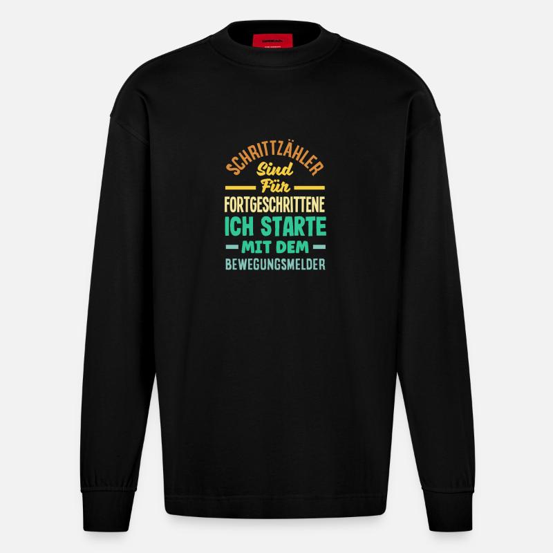 Schrittzähler? Ich nutze den Bewegungsmelder - Heavyweight Oversized Organic Langarmshirt Made in EU - SOLID BLACK