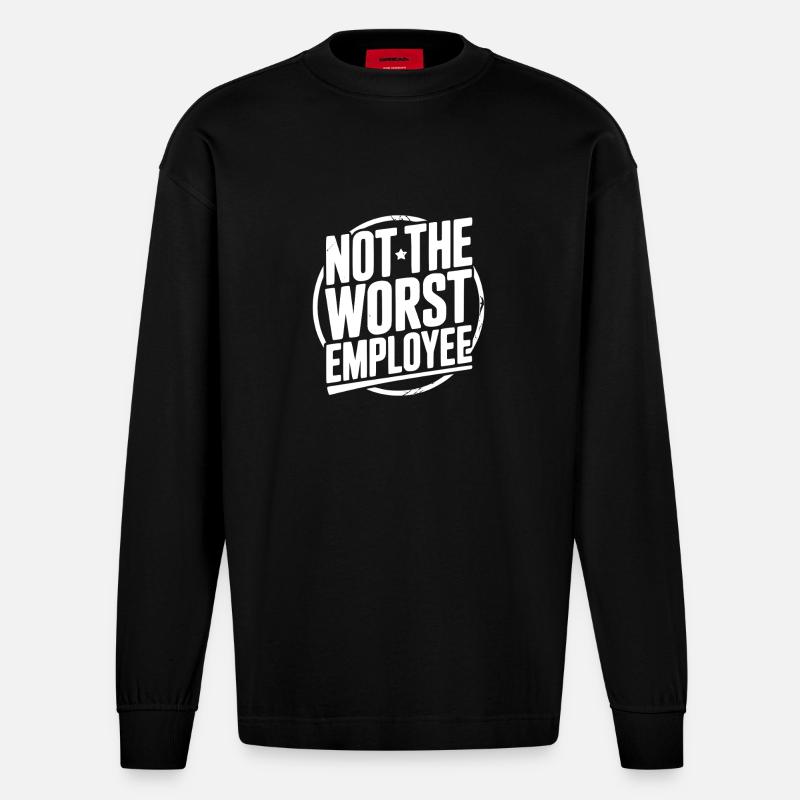 Nicht der schlechteste Mitarbeiter - Heavyweight Oversized Organic Langarmshirt Made in EU - SOLID BLACK