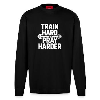 Train Hard Pray Harder - Heavyweight Oversized Organic Longsleeve Shirt Made in EU - SOLID BLACK - Front