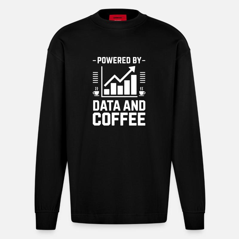 Datenanalyst Spruch Lustiges Datenanalyst Geschenk - Heavyweight Oversized Organic Langarmshirt Made in EU - SOLID BLACK