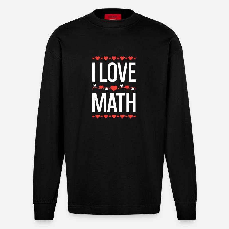 I Love Math Design - Heavyweight Oversized Organic Langarmshirt Made in EU - SOLID BLACK