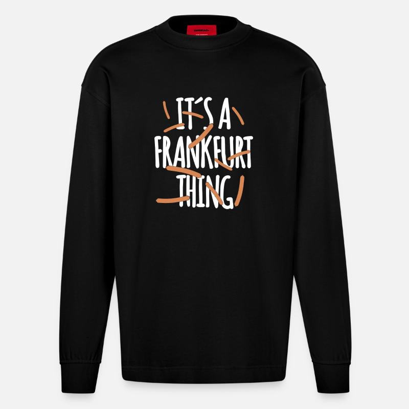 It's a Frankfurt Thing - Heavyweight Oversized Organic Langarmshirt Made in EU - SOLID BLACK