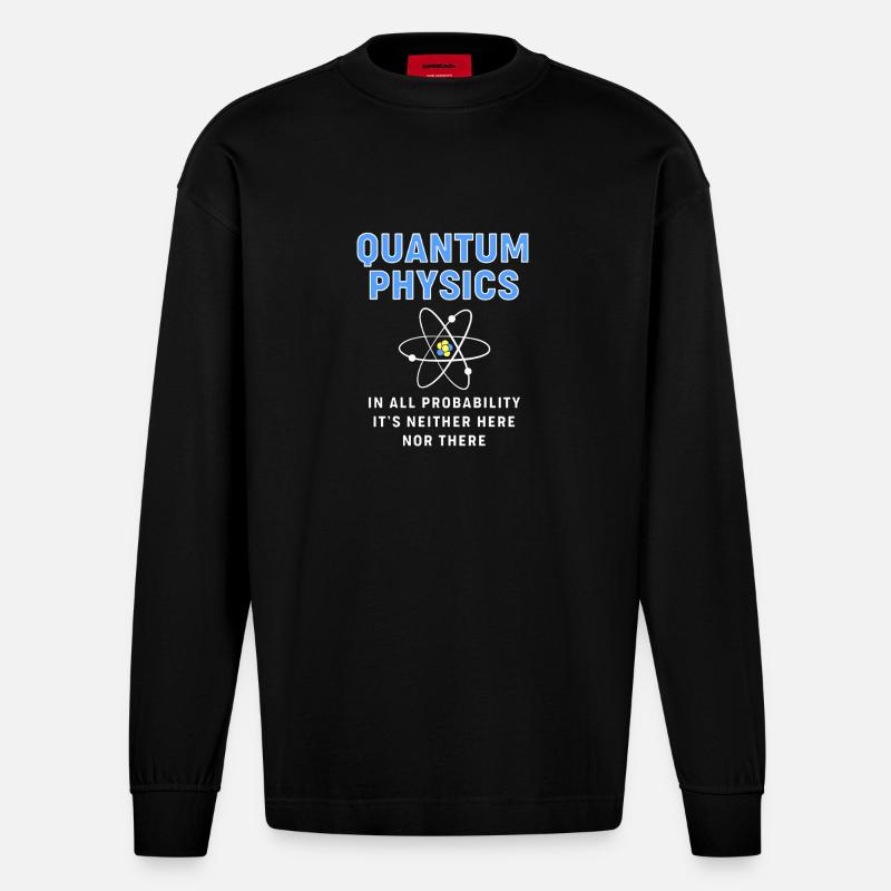 Quantensprung Quanten Physik Quantenphysik - Heavyweight Oversized Organic Langarmshirt Made in EU - SOLID BLACK