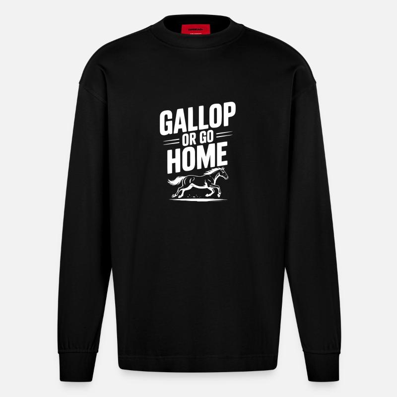 Galoppieren oder nach Hause gehen - Heavyweight Oversized Organic Langarmshirt Made in EU - SOLID BLACK