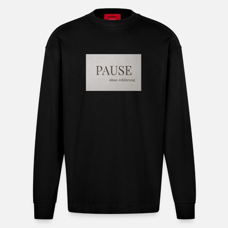 Pause – sans explication - Manches longues bio épais oversize fabriqué en UE - SOLID BLACK