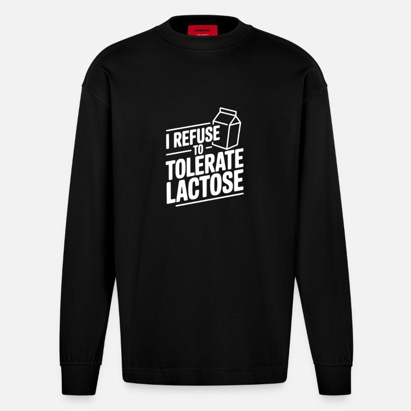 Je refuse de tolérer le lactose - Manches longues bio épais oversize fabriqué en UE - SOLID BLACK