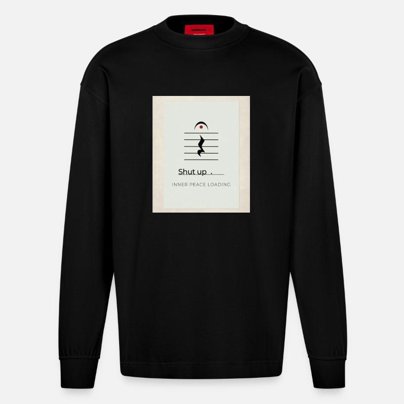 Shut up – Inner Peace Loading Design - Heavyweight Oversized Organic Longsleeve Shirt Made in EU - SOLID BLACK