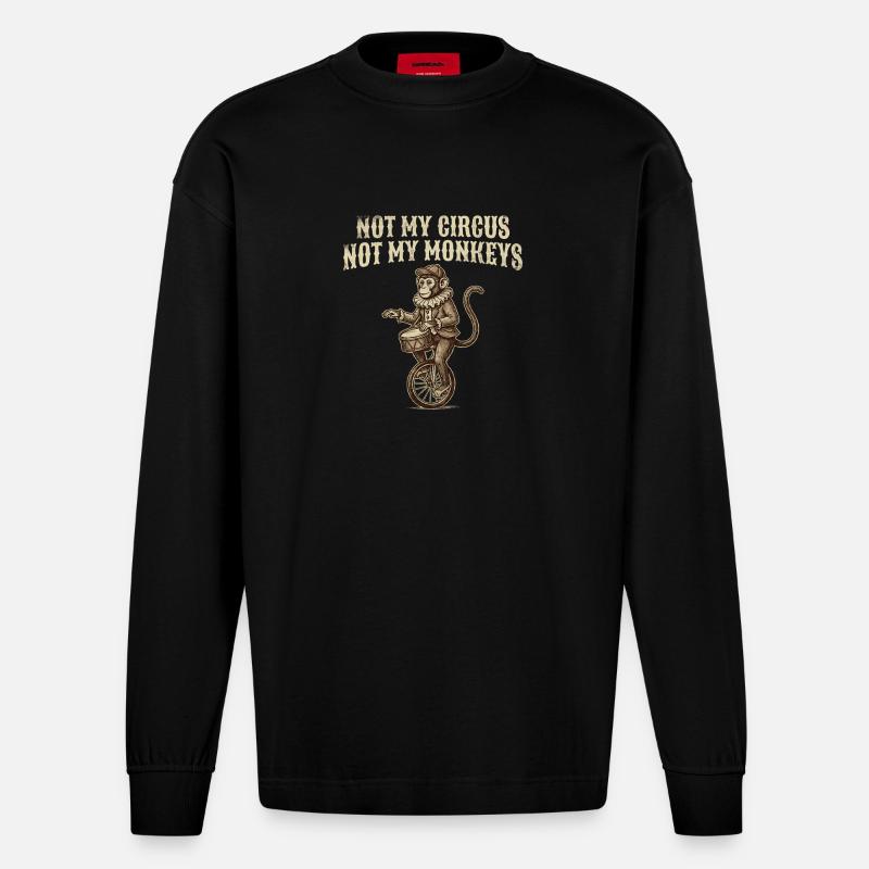 Pas mon cirque, pas mes singes - Manches longues bio épais oversize fabriqué en UE - SOLID BLACK
