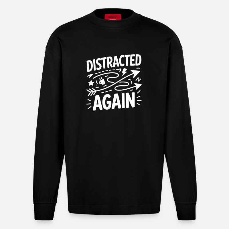 Distracted Again ADHS Chaos - Heavyweight Oversized Organic Langarmshirt Made in EU - SOLID BLACK