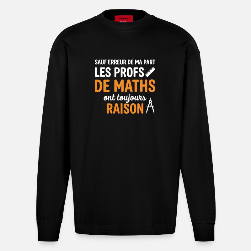 Profs de Maths Toujours Raison - Manches longues bio épais oversize fabriqué en UE - SOLID BLACK