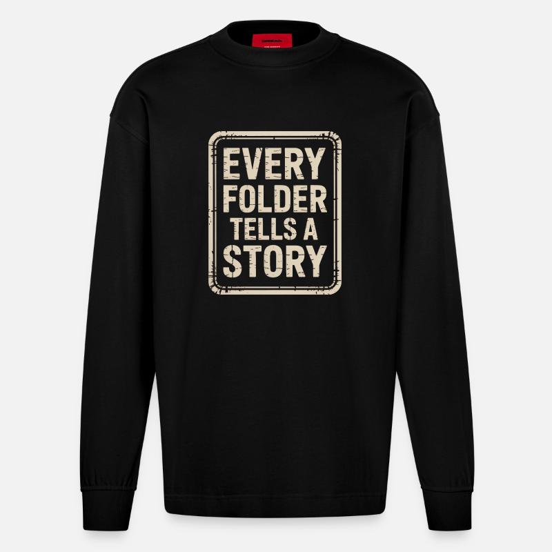 Jeder Ordner erzählt eine Geschichte - Heavyweight Oversized Organic Langarmshirt Made in EU - SOLID BLACK