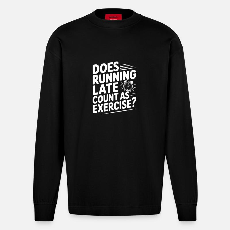 Does Running Late Count as Exercise? - Manches longues bio épais oversize fabriqué en UE - SOLID BLACK