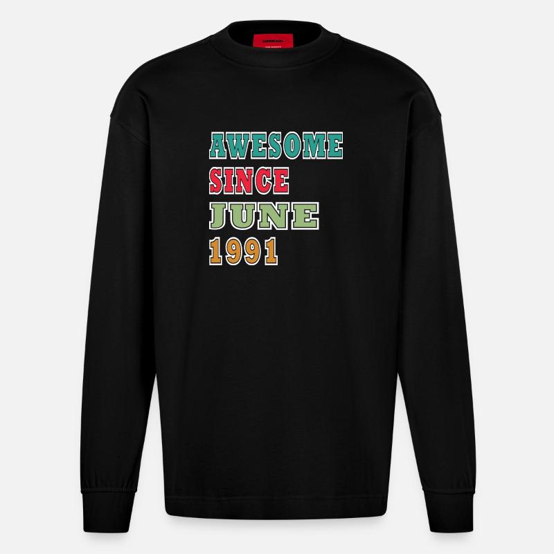 Awesome Seit Juni 1991 - Heavyweight Oversized Organic Langarmshirt Made in EU - SOLID BLACK