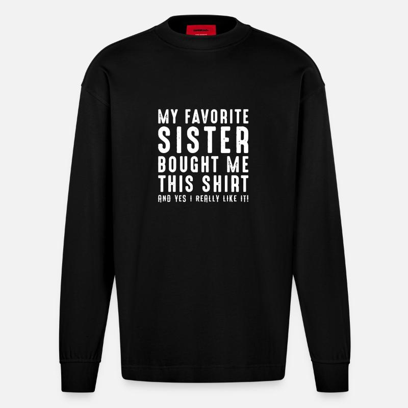 Schwester Geschenk Tee Quip - Heavyweight Oversized Organic Langarmshirt Made in EU - SOLID BLACK