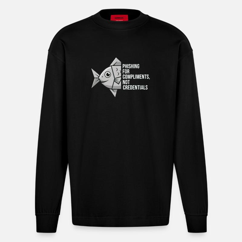 Phishing for Compliments Cyber Security - Heavyweight Oversized Organic Longsleeve Shirt Made in EU - SOLID BLACK