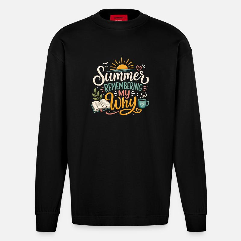 Summer Remembering My Why - Heavyweight Oversized Organic Longsleeve Shirt Made in EU - SOLID BLACK
