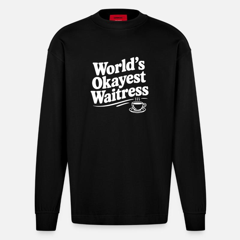 Die beste Kellnerin der Welt - Heavyweight Oversized Organic Langarmshirt Made in EU - SOLID BLACK