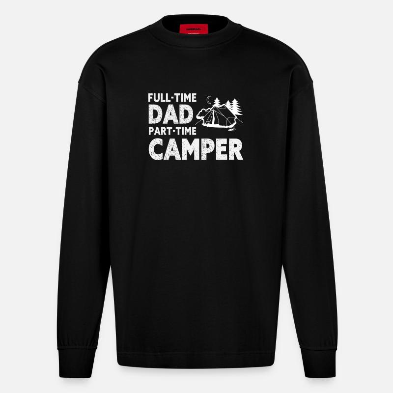 Full-Time Dad Part-Time Camper – Dad Gift - Manches longues bio épais oversize fabriqué en UE - SOLID BLACK