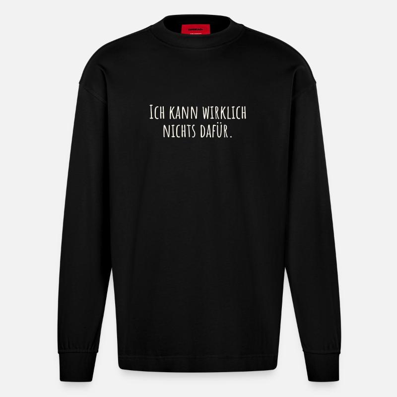 I really can't help it - Heavyweight Oversized Organic Longsleeve Shirt Made in EU - SOLID BLACK