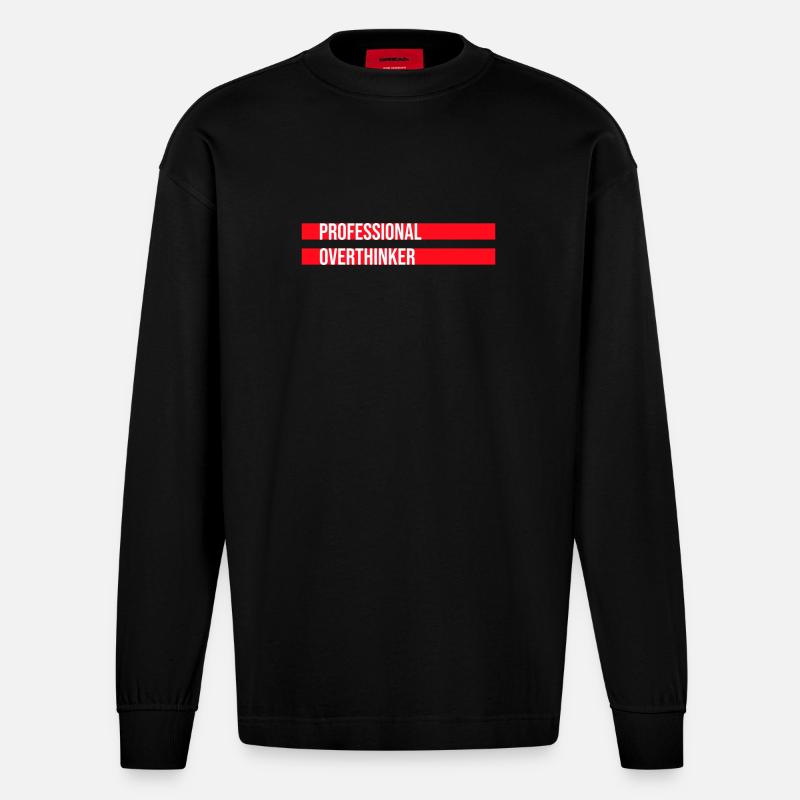 Professional Overthinker Funny Brooding Anxiety Logo - Heavyweight Oversized Organic Longsleeve Shirt Made in EU - SOLID BLACK
