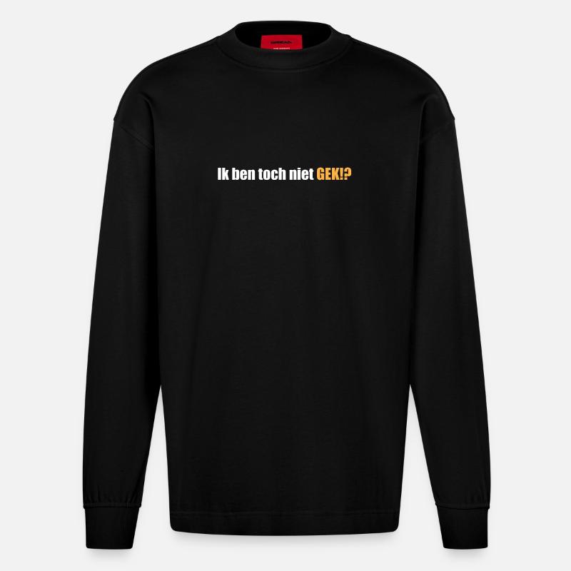 Ich bin doch nicht verrückt, oder!? - Heavyweight Oversized Organic Langarmshirt Made in EU - SOLID BLACK