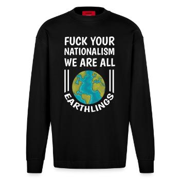 Lustiger Spruch Gegen Rechts Nationalismus - Heavyweight Oversized Organic Langarmshirt Made in EU - SOLID BLACK - Vorne