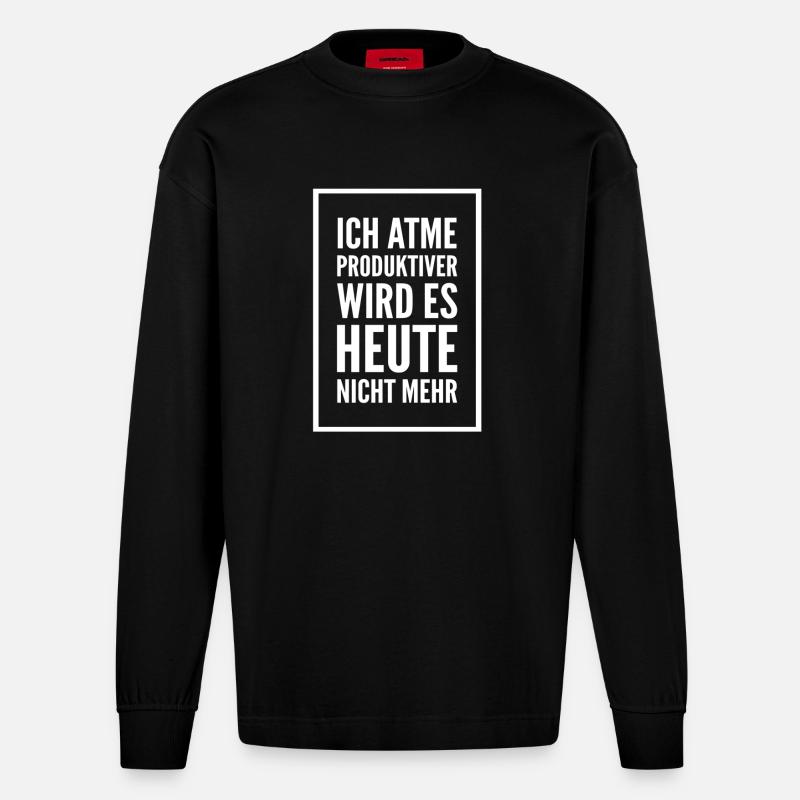 Lustiger Spruch - Heavyweight Oversized Organic Langarmshirt Made in EU - SOLID BLACK