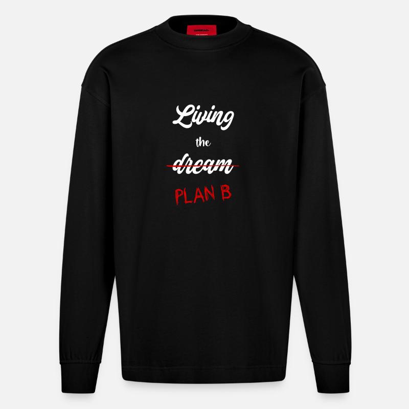 Plan B statt Traum - Heavyweight Oversized Organic Langarmshirt Made in EU - SOLID BLACK