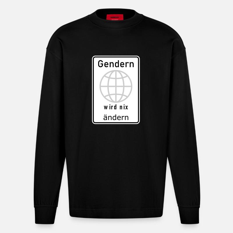 Gendern wird nix ändern - Heavyweight Oversized Organic Langarmshirt Made in EU - SOLID BLACK